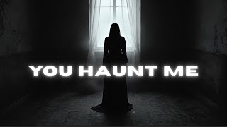 Thrillianai  You Haunt Me
