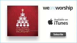 Video thumbnail of "Paul Baloche - Your Name (Christmas Version)"