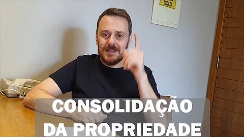 Como cancelar consolidação de propriedade?