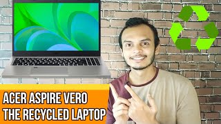 Acer Aspire Vero | First Ever Recycle Laptop