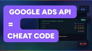 The Google Ads API is a Cheat Code in 2026