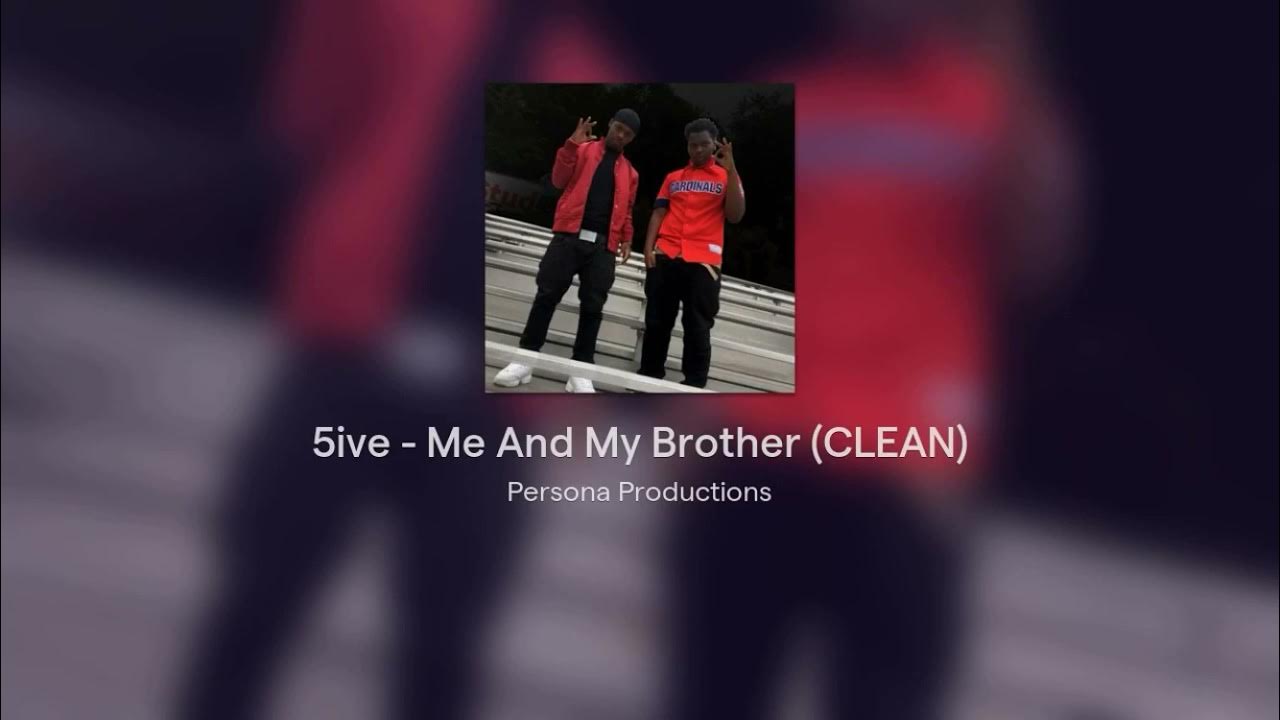 Clean brothers. Clean brothers