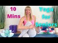 Yoga for Seniors - 10 Minute Yoga for Seniors - Gentle Yoga for Seniors - Senior Yoga