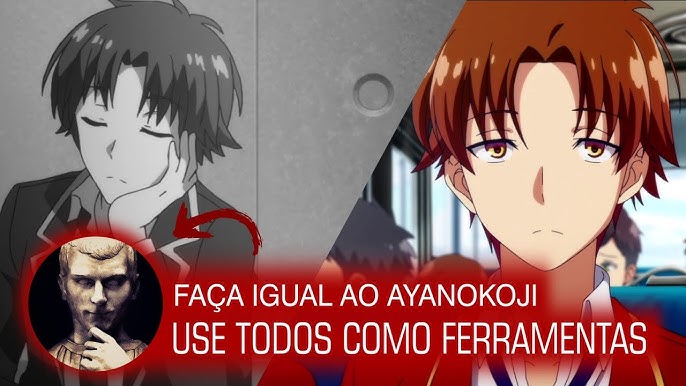 POR QUE todos querem ser igual ao AYANOKOJI? PSICOLOGIA CLASSROOM