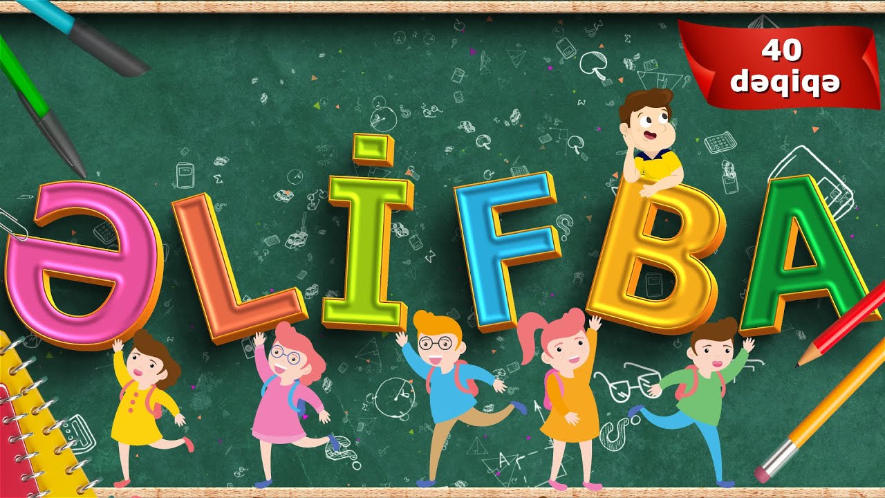 Əlifba | Hərfləri öyrənirik Uşaqlar üçün | Əlifbanı əylənərək öyrənək | Əyləncəli və Öyrədici Video