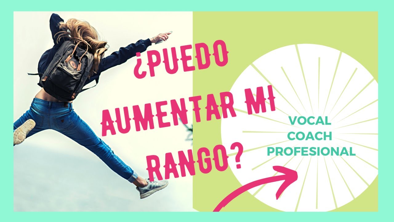 👉 Te EXPLICO cómo Puedes Aumentar tu RANGO VOCAL #1 - YouTube