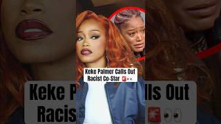 Keke Palmer Calls Out Racist Co-Star #shorts #kekepalmer #screamqueens
