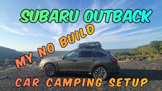 Subaru Outback  / No Build  Car Camping Setup