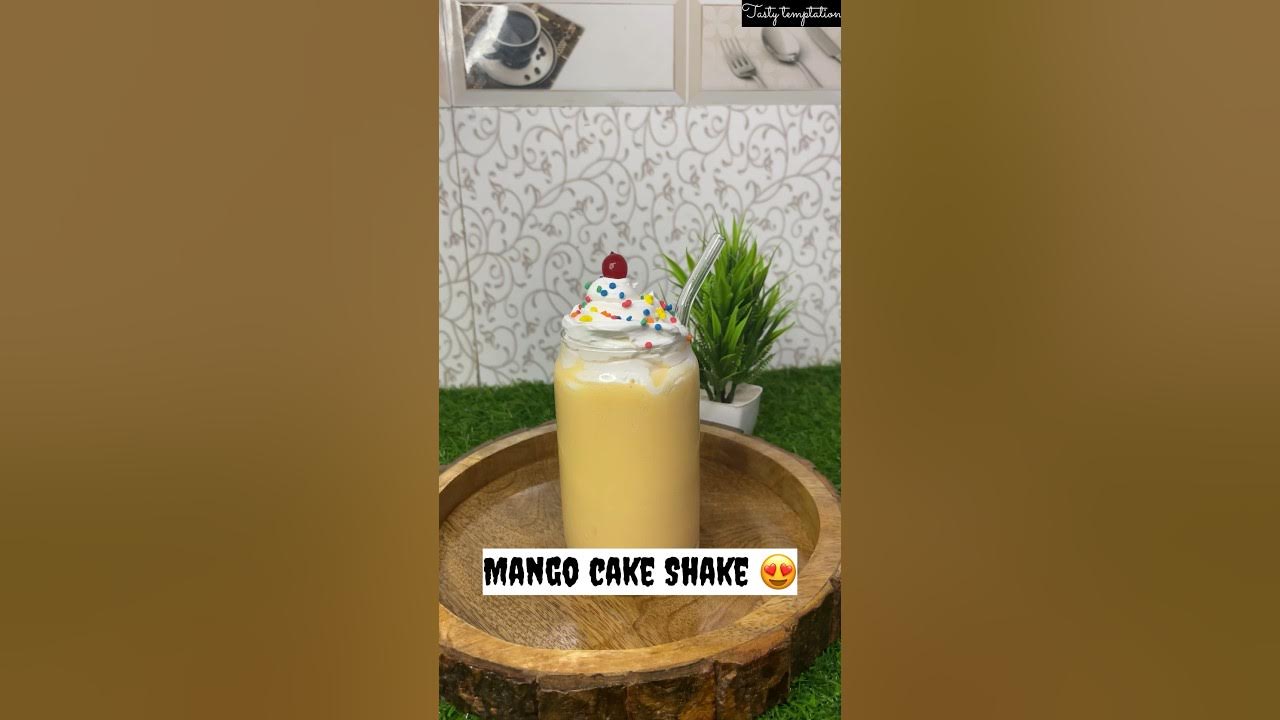 Mango Cake Shake 😍 mango cake shake slicedrink YouTube