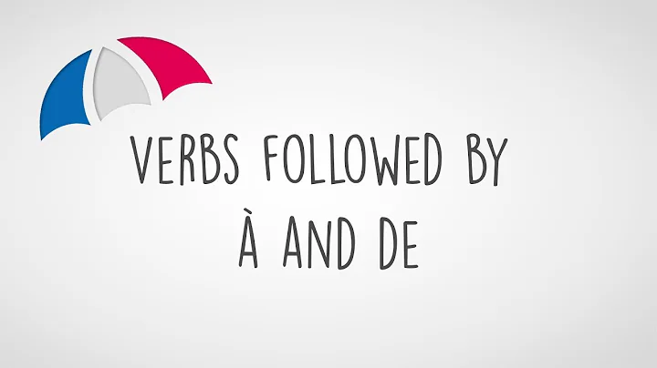 Verbs Followed by à and de