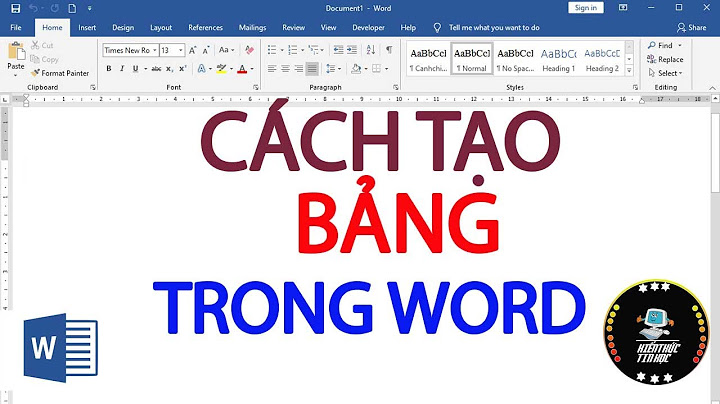 Hướng dẫn cách tạo lập bảng trong word