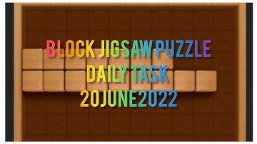 block jigsaw puzzle game daily task today /solved/20june2022 #blockjigsawpuzzle #dailytasks