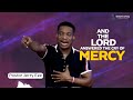 Prayer Time - Pastor Jerry Eze - AND THE LORD ANSWERED THE CRY OF MERCY NSPPD Streams of Joy