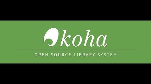 Koha- Beginner to Expert: 5th National-Level Online Training Program - Day 2