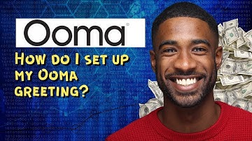 How do I set up my Ooma greeting