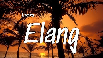 Dewa 19 - Elang (Lirik)