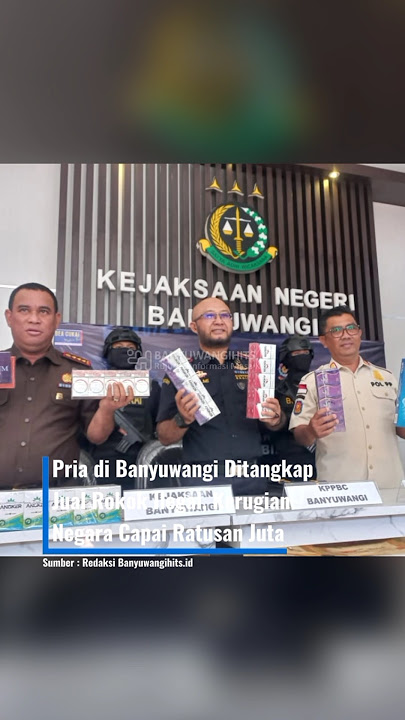 Pria di Banyuwangi Ditangkap Jual Rokok Ilegal, Kerugian Negara Capai Ratusan Juta #news