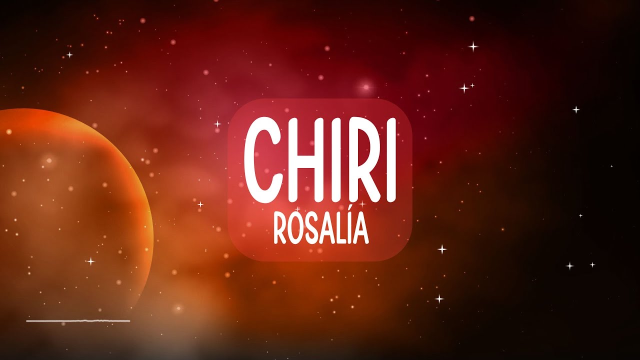 Watch ROSALÍA - CHIRI (Letra/Lyrics) on YouTube Watch ROSALÍA - CHIRI (Letra/Lyrics) on YouTube