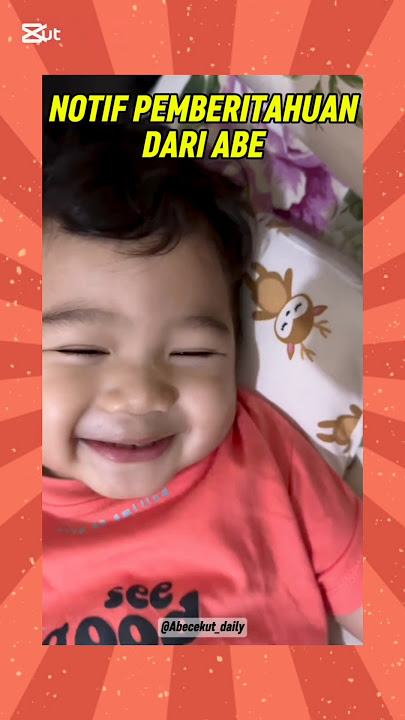 THERE IS A NOTIFICATION FROM ABE ONTY UNCLE 🥰 #abeabeabe #abedaily #abecekut #cutebaby #cutebaby ...
