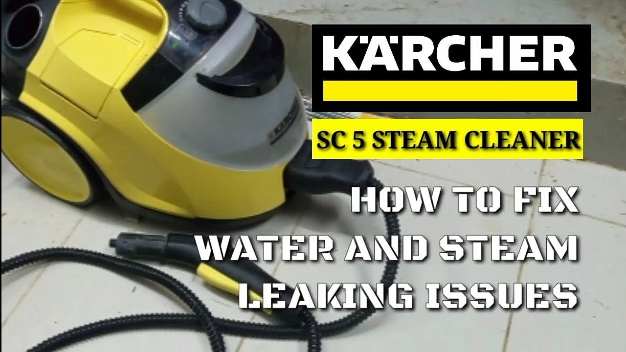 How to fix water and steam leaking issues. KARCHER SC5 #steam cleaner  #waterleaking #steamleaking 