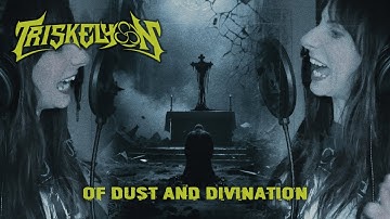 TRISKELYON "Of Dust and Divination" Official Lyric Video (Feat. Liv Jagrell from Liv Sin on vocals)
