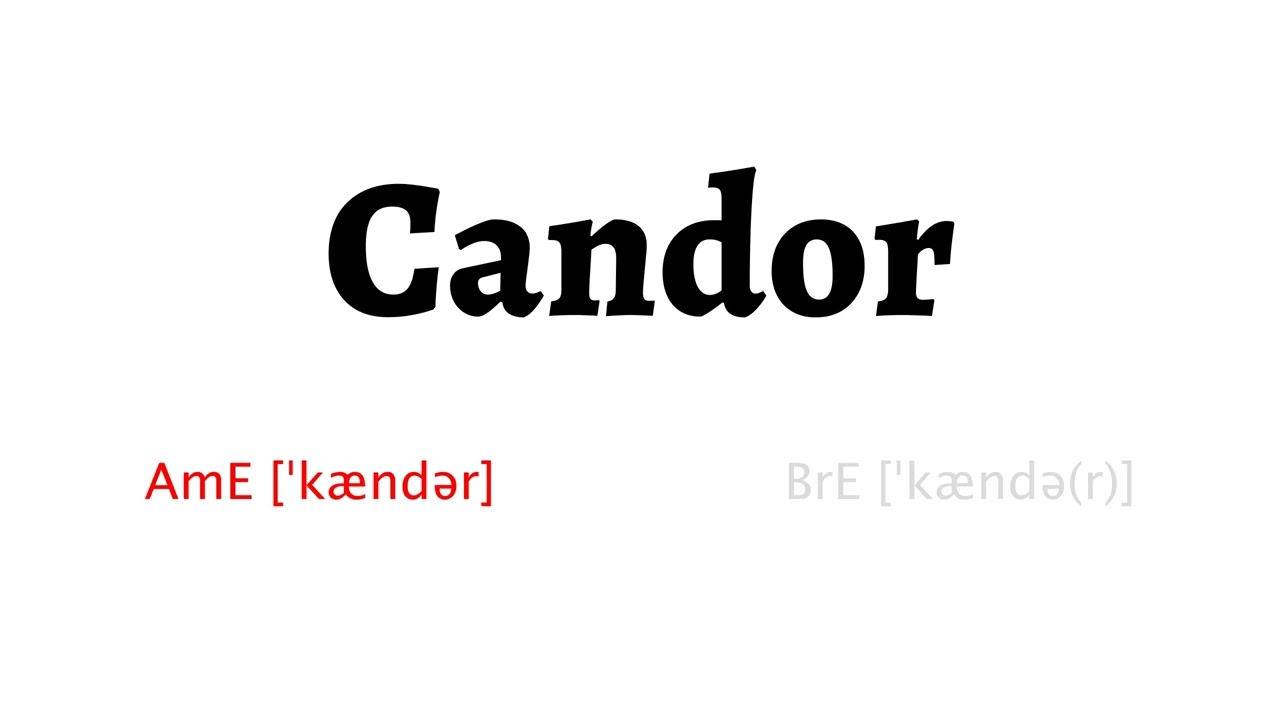 How To Pronounce Candor
