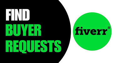 FIND BUYER REQUESTS ON FIVERR! 2025 (FULL GUIDE)