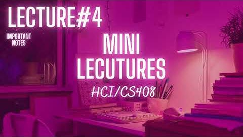 CS408 Lecture#4 / short lecture of HCI #shortlecture