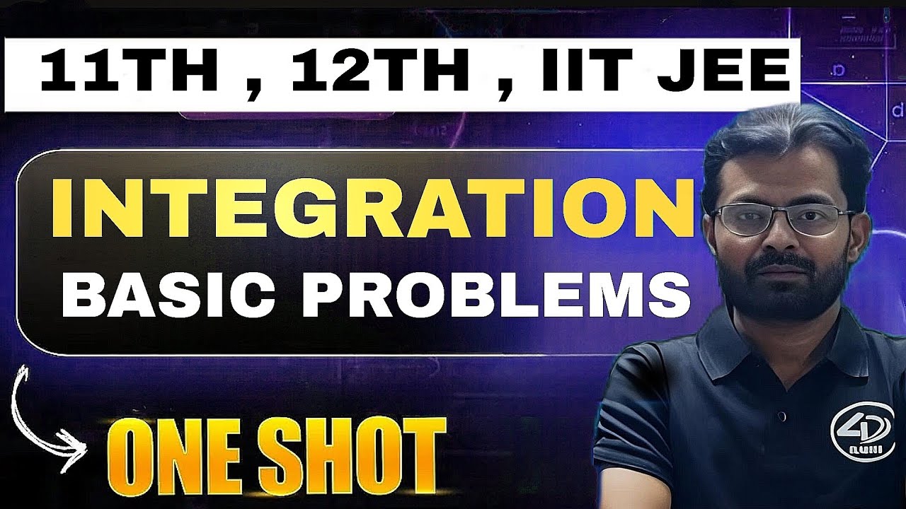 Indefinite Integration Basic Problems in One Shot || Class 12 || IITJEE ...