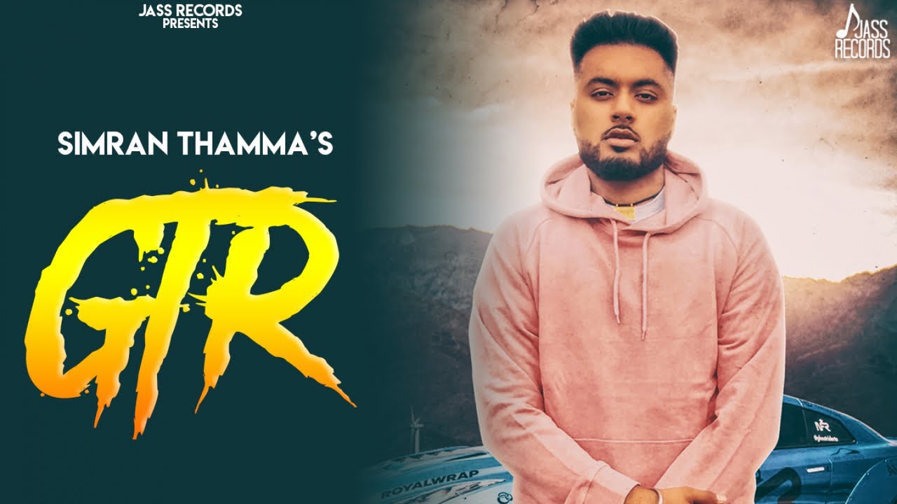 Watch GTR | (Full Song ) | Simran Thamma | Punjabi Song 2018 on YouTube Watch GTR | (Full Song ) | Simran Thamma | Punjabi Song 2018 on YouTube