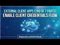 Salesforce External Client Apps (2/ 7 parts): Enable Client Credentials Flow| #externalclientapp
