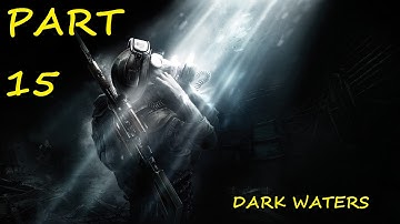 Metro: Last Light [Part 15] [Dark Waters]