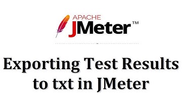 JMeter Tutorials | Exporting Test Results to txt in JMeter