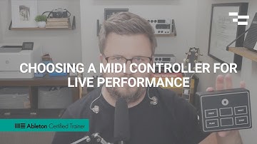 Choosing a MIDI Controller for Live Performance