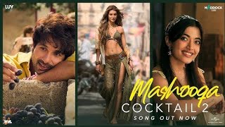 Mashooqa (Video) Shahid, Kriti, Rashmika | Pritam, Mahmood, Amitabh B, Raghav C, Ruaa K | Cocktail 2