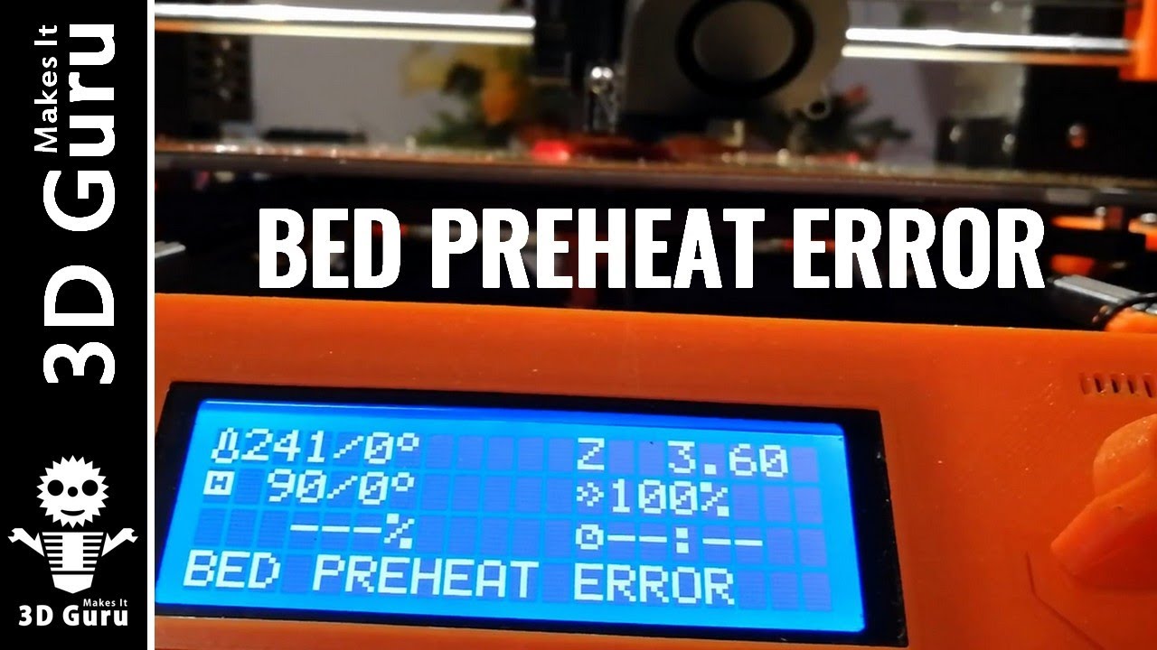"Bed preheat error" on Original Prusa i3 MK2.5 or MK3 - FW bug / chyba ...
