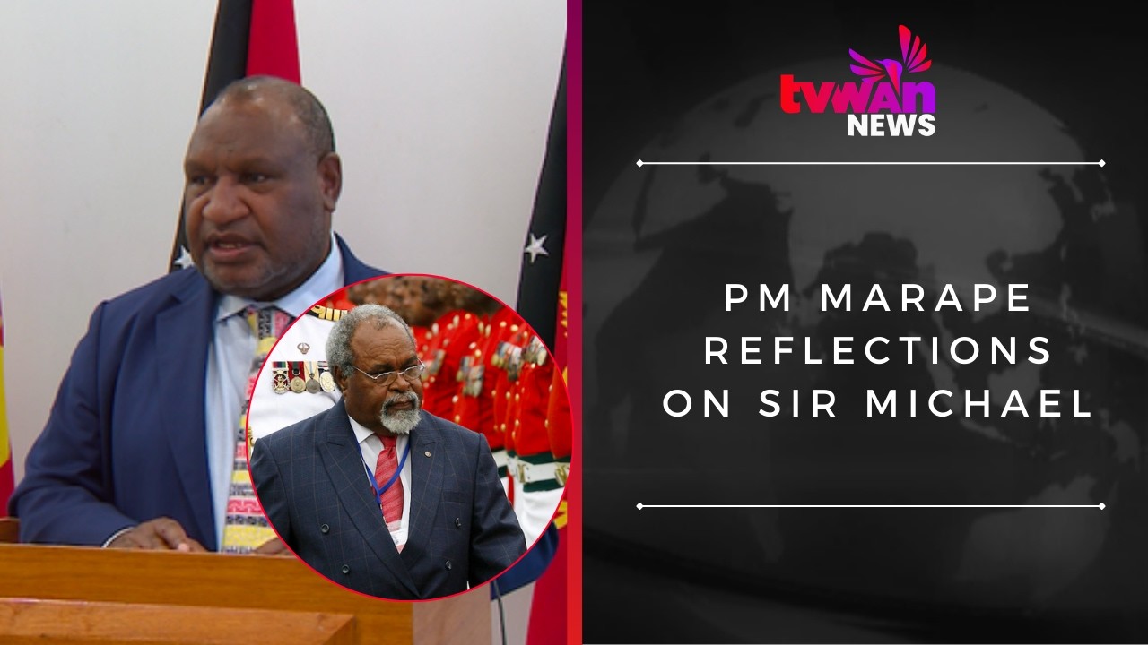 PM Marape reflections on Sir Michael