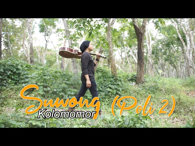 SUWONG (POLI 2) - KOLOMOMOR | OFFICIAL MUSIC VIDEO class=