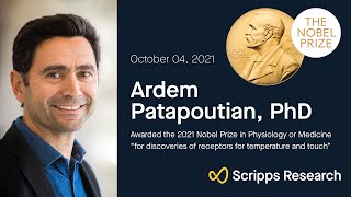 Press Conference with Ardem Patapoutian, 2021 Recipient of Nobel Prize in Physiology