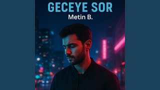 Geceye Sor