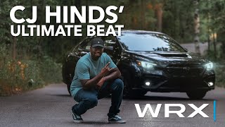 2023 Subaru WRX – CJ Hinds&#39; Ultimate Beat Starring the WRX