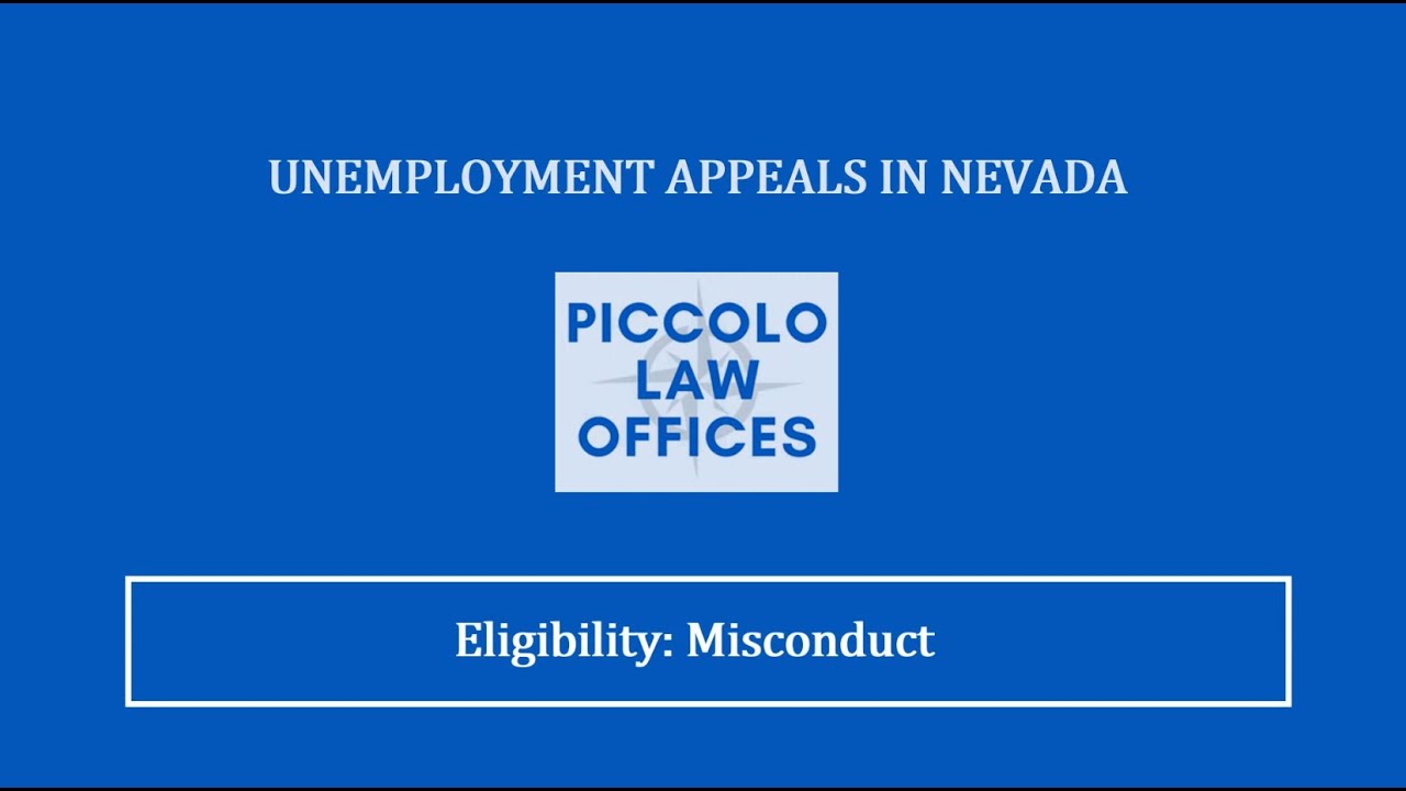 Nevada Unemployment Appeals Course: Eligibility-Misconduct