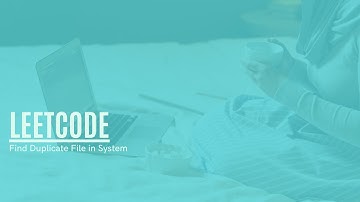 Leetcode Question (Find Duplicate File in System)