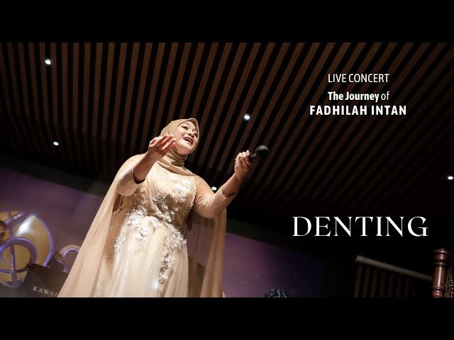 Live Concert The Journey of Fadhilah Intan - Denting (Melly Goeslaw) class=