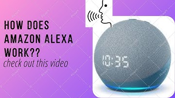 "HOW DOES ALEXA WORK" ?? The Magic Behind The Voice Assistant