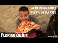 La plus grande pizza de paris  vlog 246