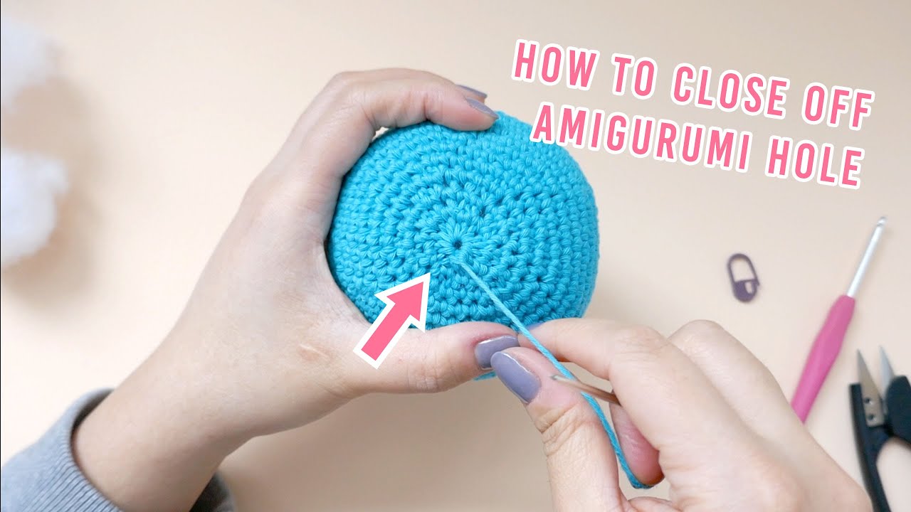 [ЛЕГКО И ПРОСТО!] Как закрыть и закончить отверстие для амигуруми | Урок по вязанию амигуруми крю...
