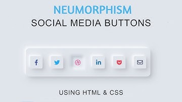 Neumorphism Social media buttons using HTML & CSS