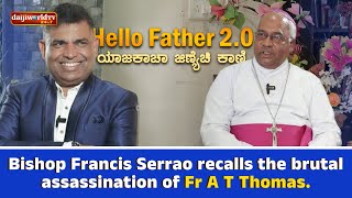 Hello Father S2 : Bishop Francis Serrao, SJ , Shimoga Diocese│EP - 50│Daijiworld Television