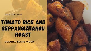 Easy and quick tomato rice and seppangizhangu roast shortvideo ytshorts youtube recipe